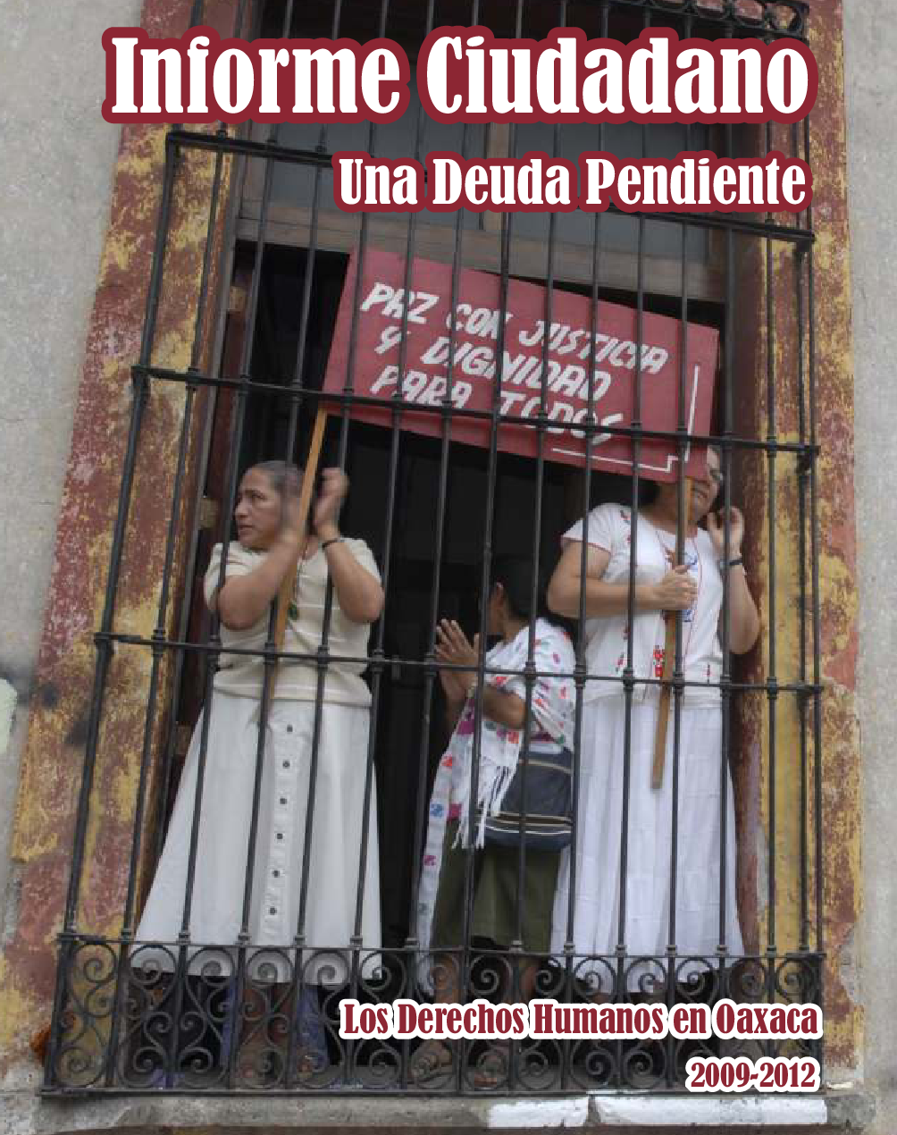 Los Derechos Humanos en Oaxaca 2009-2012